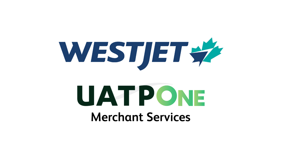 WestJet Connects to UATP One Merchant Services for Payment Processing