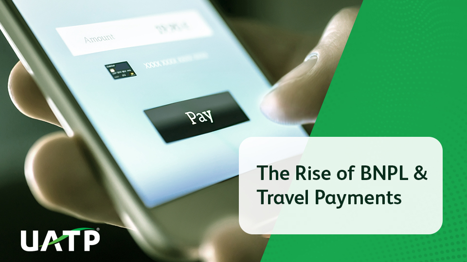 The Rise of BNPL and Travel Payments